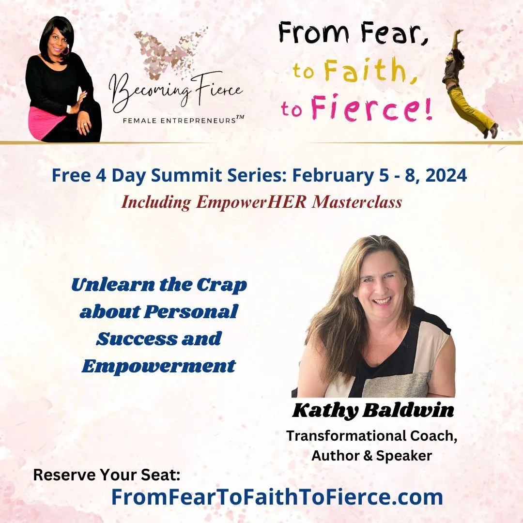 Image of From Fear to Faith to Fierce Summit with Kathy Baldwin's appearance