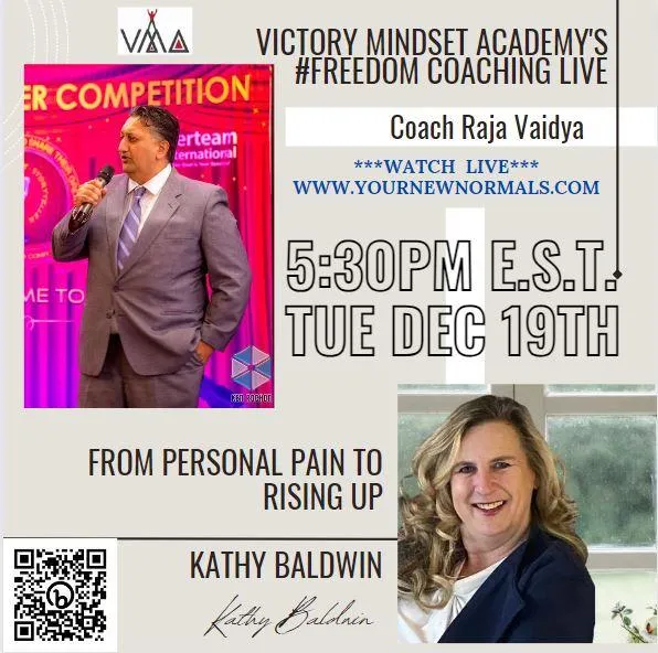 Image of Kathy Baldwin's appearance on Coach Raja Vaidya Victory Mindset Academy's Podast