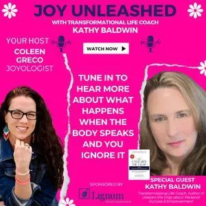 Image of Kathy Baldwin's appearance on Joy Unleashed Podcast with Coleen Greco