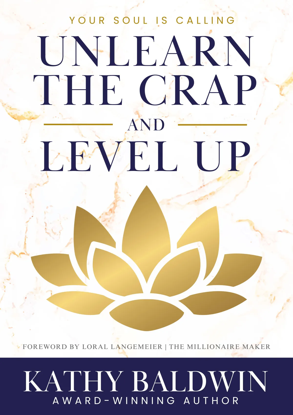 <img src="path/to/your/image.jpg" alt="Unlearn the Crap about Personal Success and Empowerment book by Kathy Baldwin, co-authored with Raymond Aaron, foreword by Loral Langemeier">