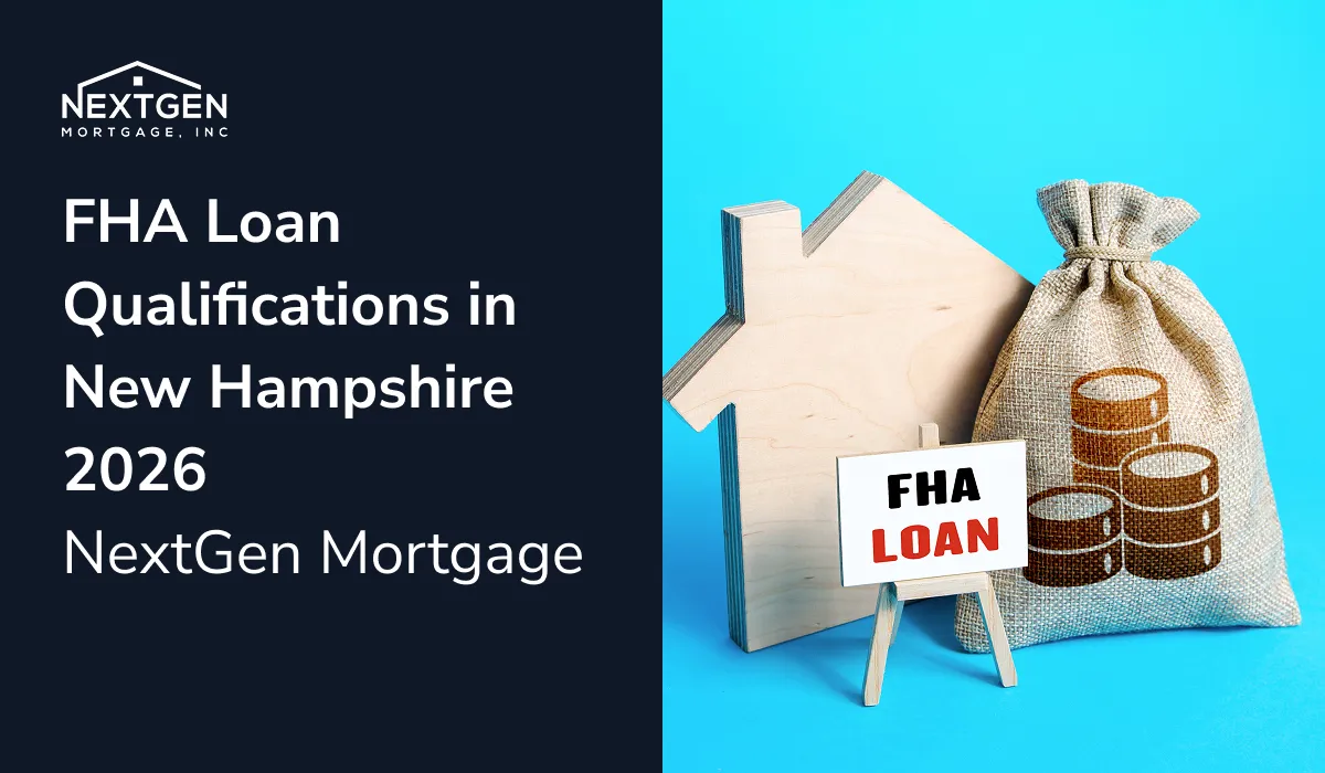 FHA Loan Qualifications in New Hampshire in 2026 