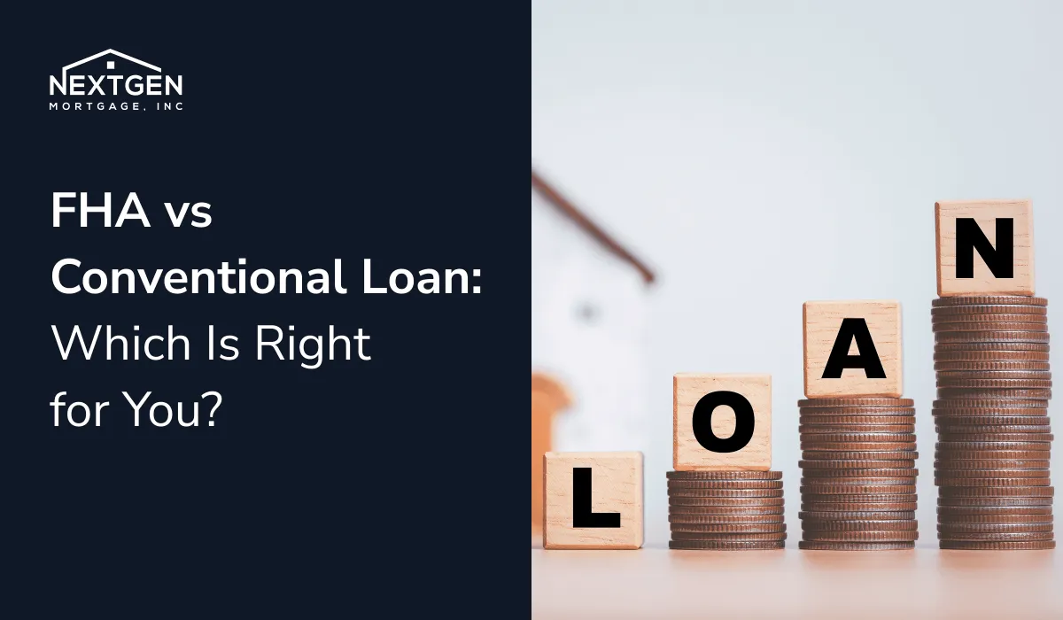 FHA vs Conventional Loan: Which Is Right for You?