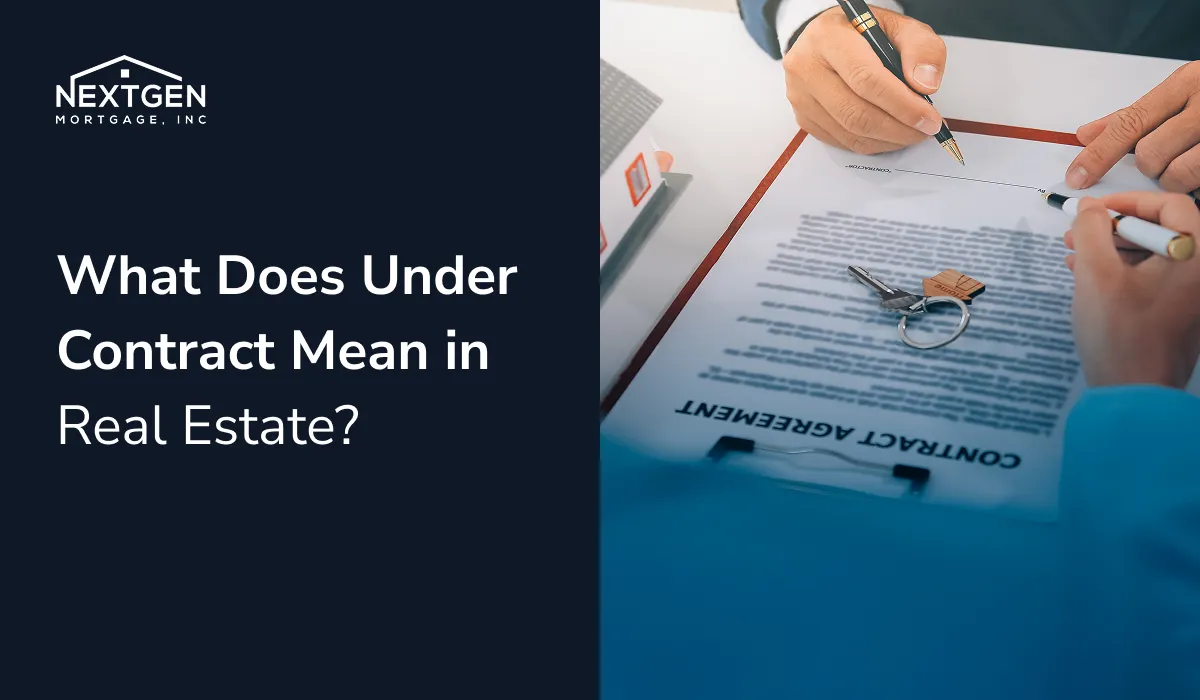 What Does Under Contract Mean?