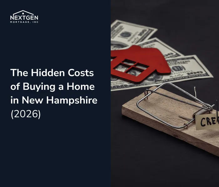 The Hidden Costs of Buying a Home in New Hampshire (2026)