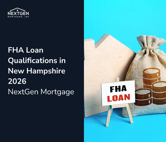 FHA Loan Qualifications in New Hampshire in 2026 