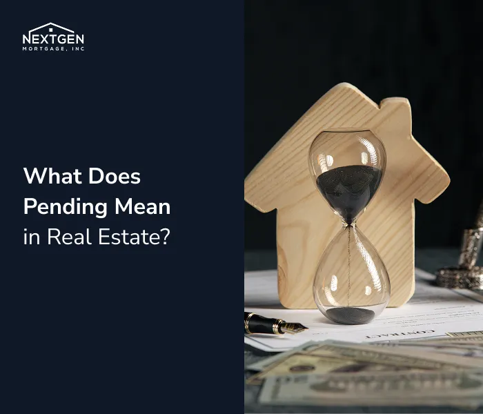  What Does Pending Mean in Real Estate?