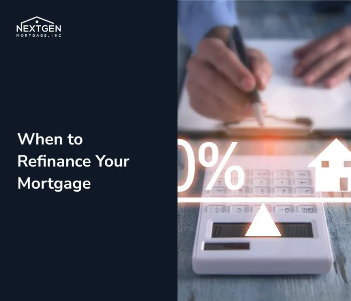 when to refinance mortgage