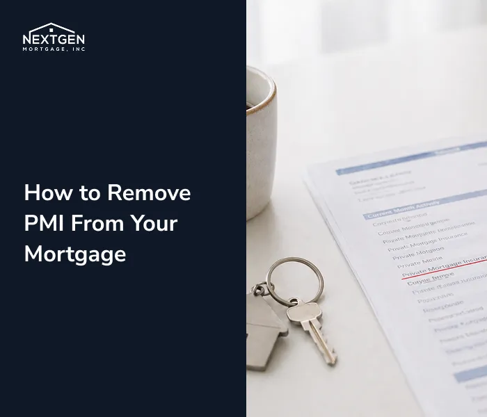 How to Remove PMI From Your Mortgage