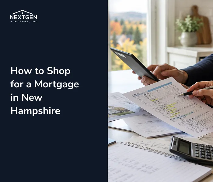 How to Shop for a Mortgage in New Hampshire