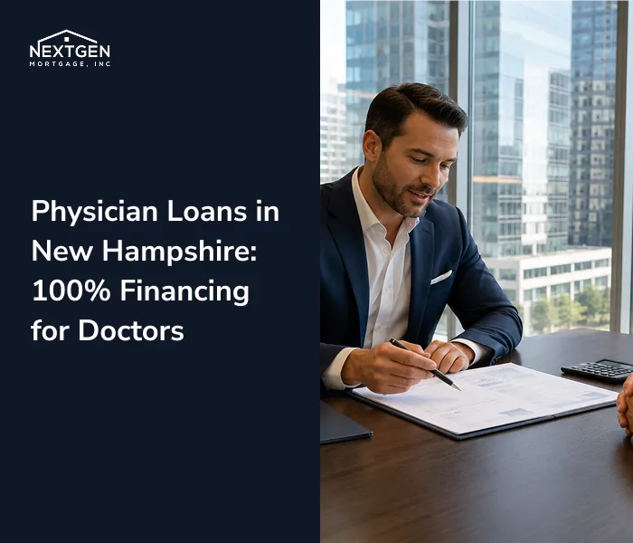 Physician Loans in New Hampshire: 100% Financing for Doctors