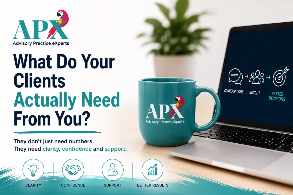 What Do Your Clients Actually Need From You?