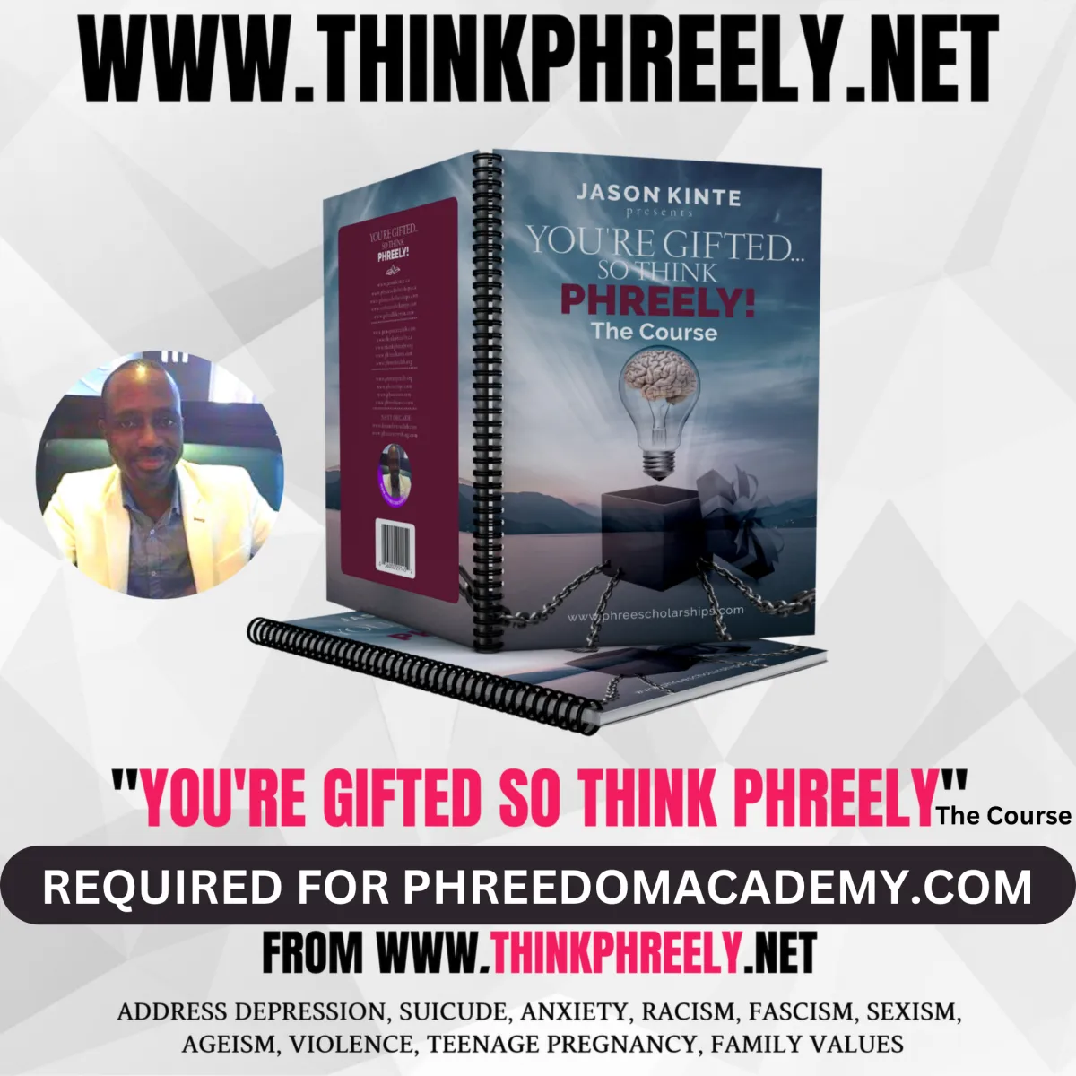 “You’re Gifted So Think Phreely-The Course