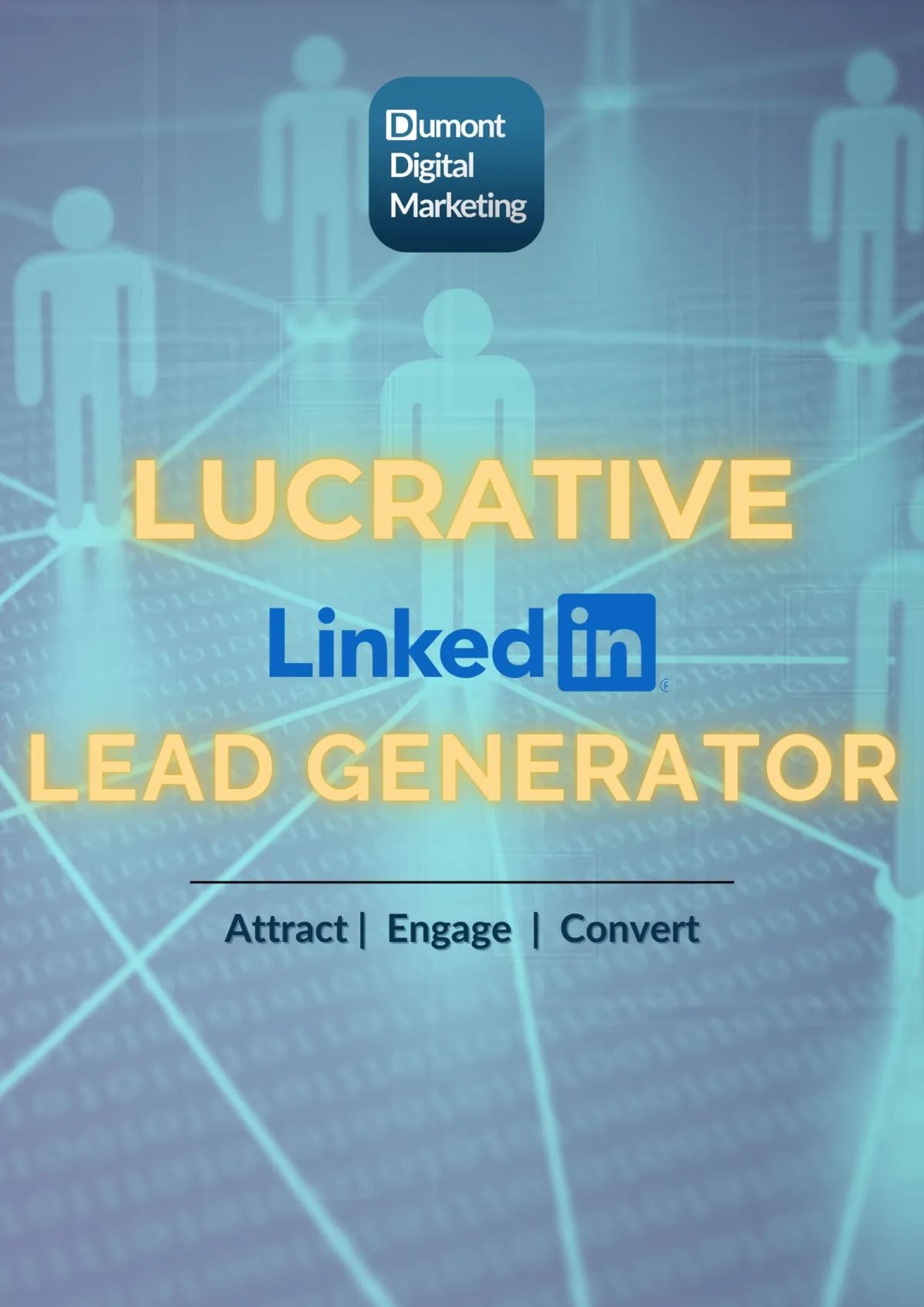 Lucrative LinkedIn Lead Generator