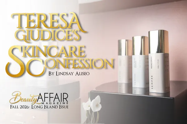 Sempre, Teresa Giudice's Skincare Confession
