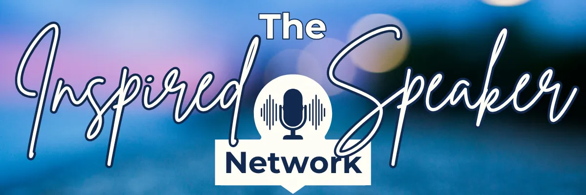 Header image for The Inspired Speaker Podcast Network