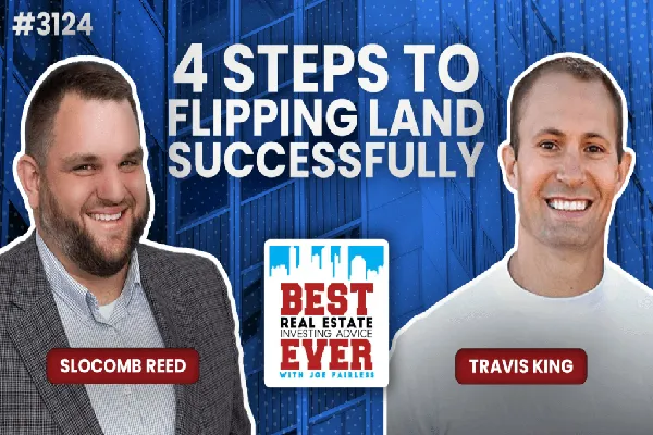 Travis King and Slocomb Reed discussing four steps to flipping land successfully and building a profitable land investing business.