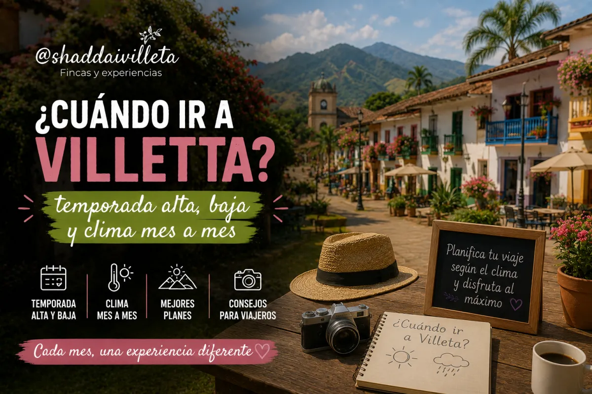 Cuándo ir a Villeta: temporada alta, baja y clima mes a mes — la respuesta correcta depende de lo que buscas, no del mes con menos lluvia