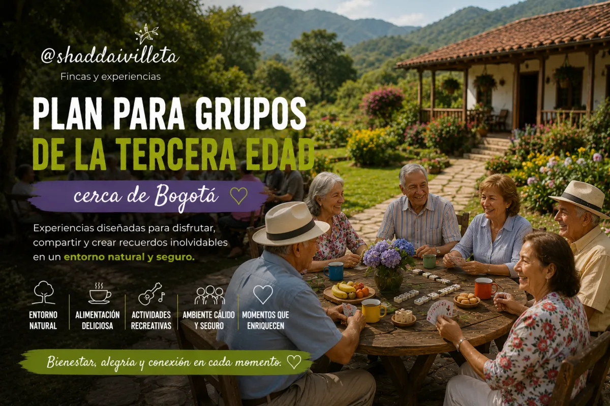 Plan para grupos de la tercera edad cerca de Bogotá: el campo colombiano trata a los adultos mayores como lo que son — los visitantes con la mayor riqueza de historia disponible, no el segmento de menor requerimiento
