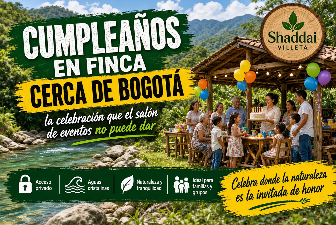 Cumpleaños finca cerca Bogotá | La celebración que el salón de eventos no puede dar