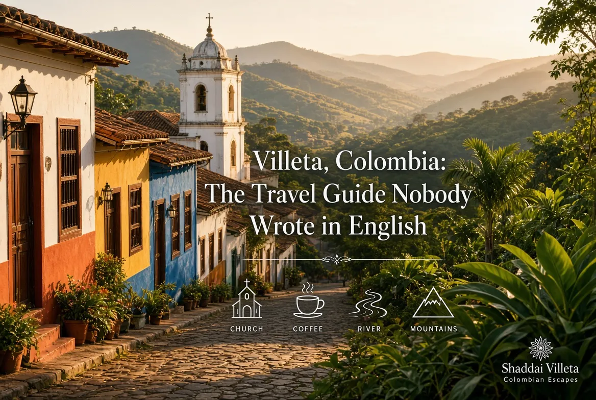 Villeta, Colombia: The English Travel Guide (2026)