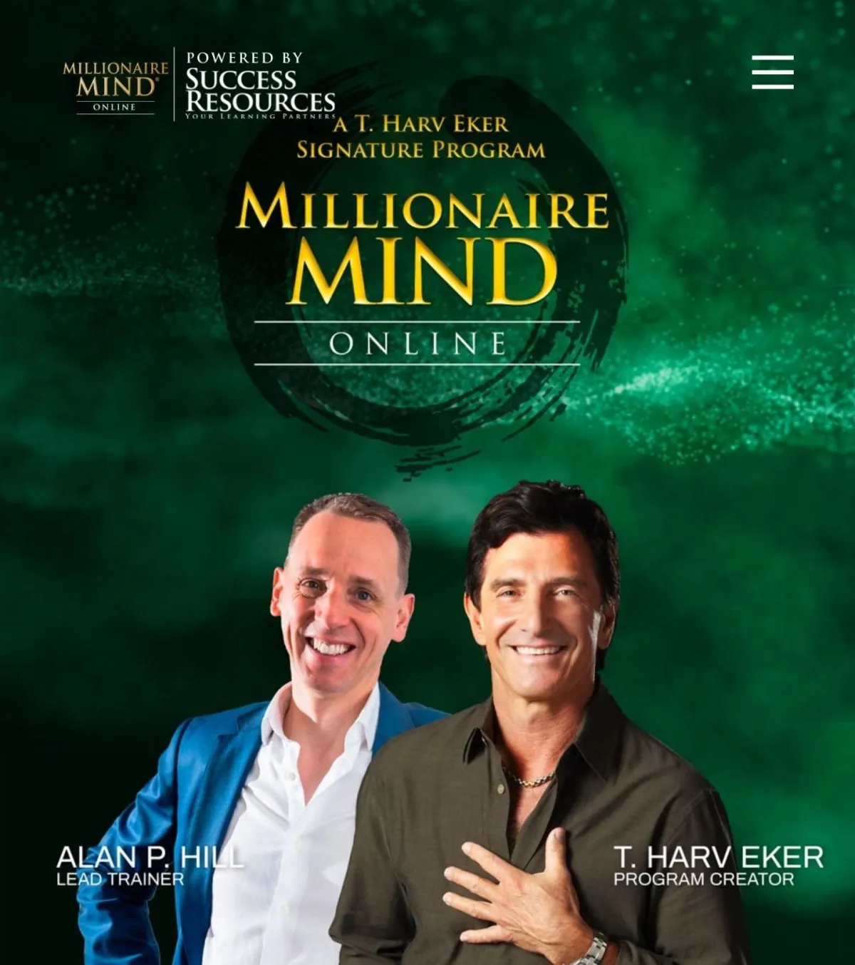 Alan P. Hill & T. Harv Eker - Lead Trainer for Millionaire Mind Intensive
