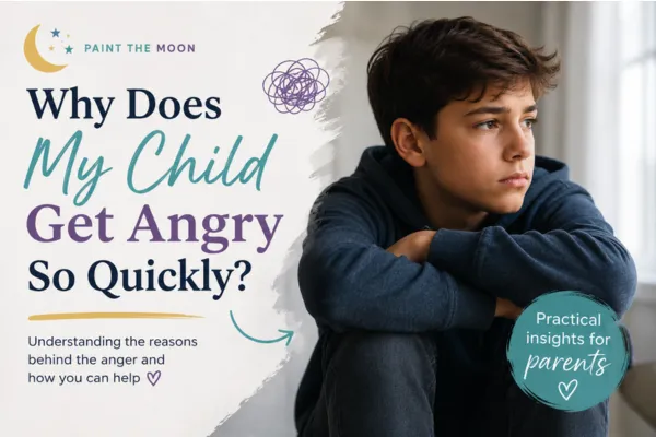 Why Does My Child Get Angry So Quickly?