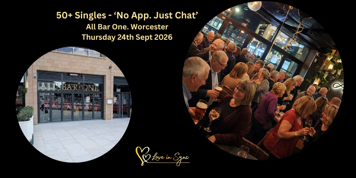 50+ Singles No App Just Chat event at All Bar One Worcester on Thursday 24th September 2026, showing the venue and Love In Sync singles enjoying a previous social event.