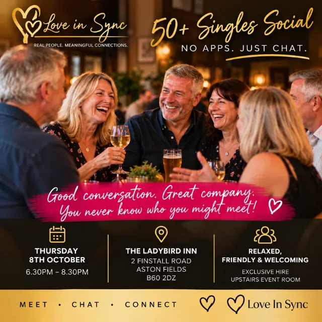 Love In Sync 50+ Singles Social at The Ladybird Inn, Aston Fields, on Wednesday 8th October from 6.30pm to 8.30pm. Image shows a group of men and women over 50 laughing and chatting together over drinks in a warm, relaxed pub setting. The event offers exclusive use of an upstairs room and is designed for local singles to meet, chat and connect in a friendly, welcoming atmosphere.