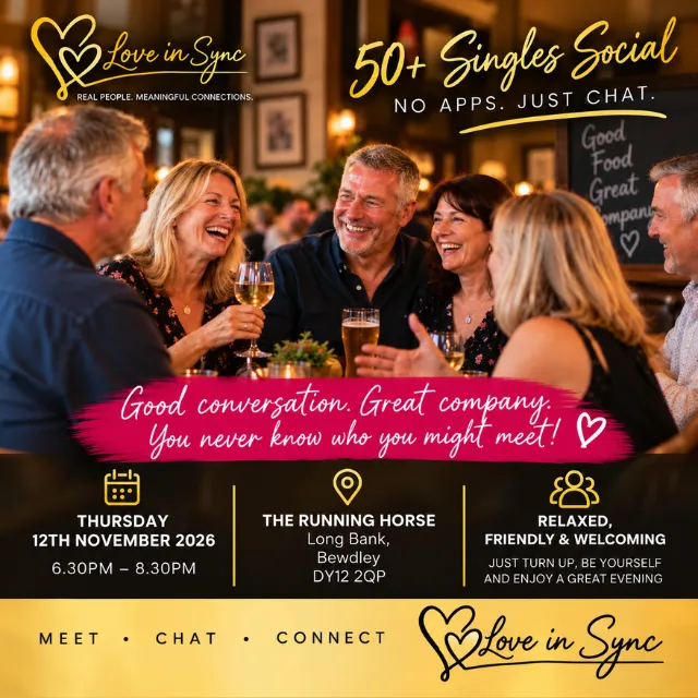 Love In Sync 50+ Singles No App Just Chat social at The Running Horse, Bewdley, on Thursday 12th November 2026, 6.30pm–8.30pm, showing singles over 50 laughing and chatting together.