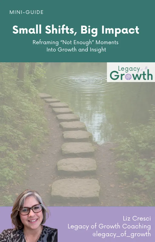 Legacy of Growth - Small Shifts, Big Impact