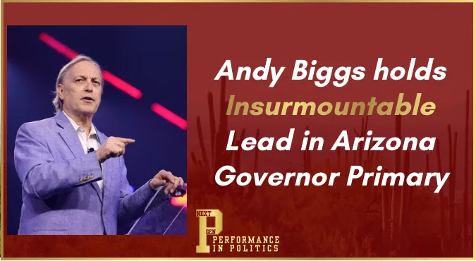 Andy Biggs Holds Insurmountable Lead in Arizona Governor's Race