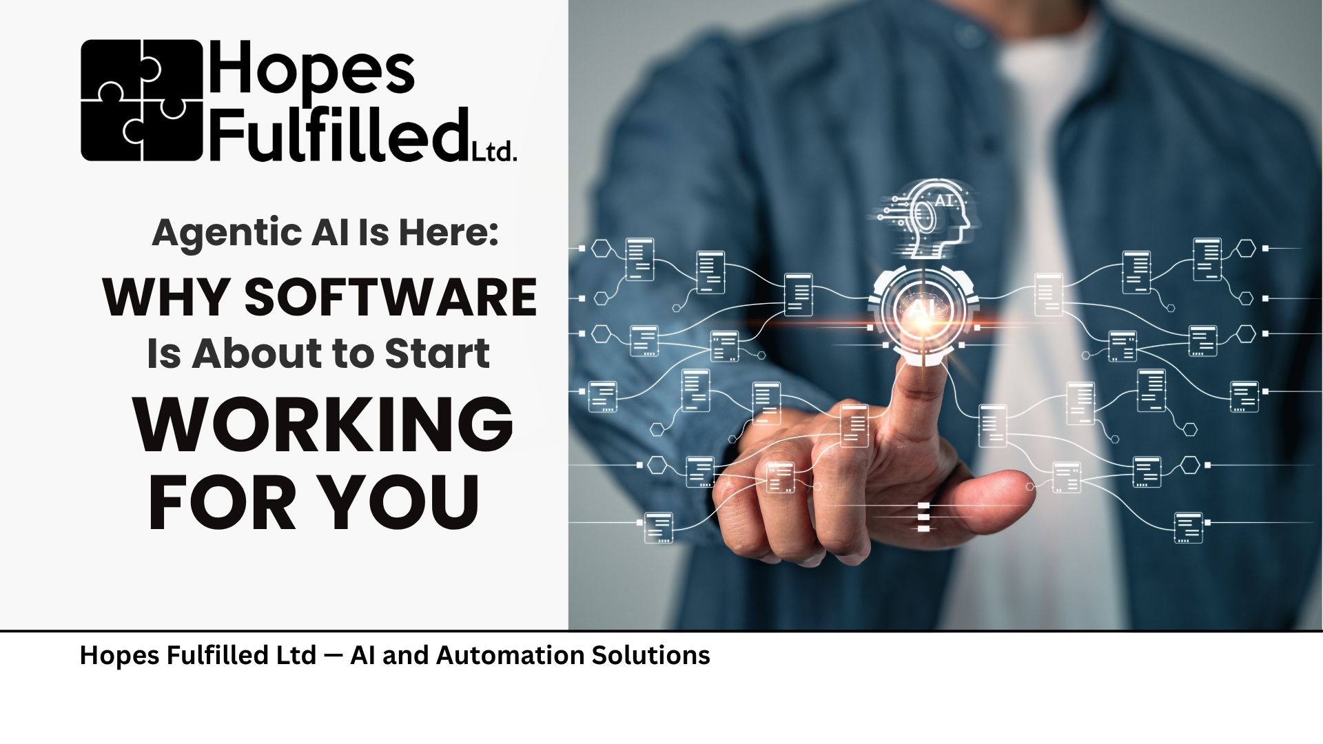 🤖 Agentic AI Is Here: Why Software Is About to Start Working for You