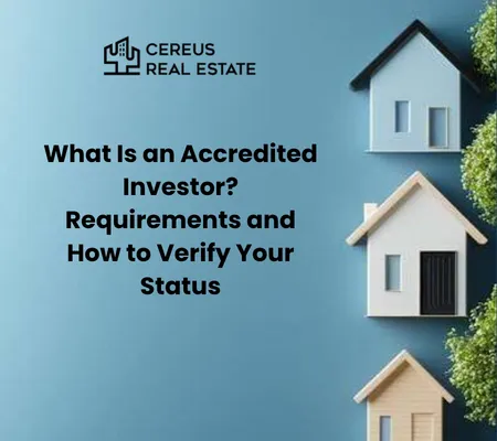 What Is an Accredited Investor? Requirements and How to Verify Your Status
