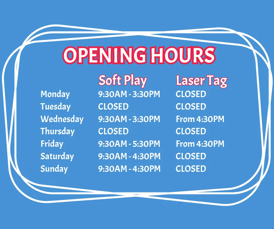 Term Time Opening Hours for Party and Play Funhouse.