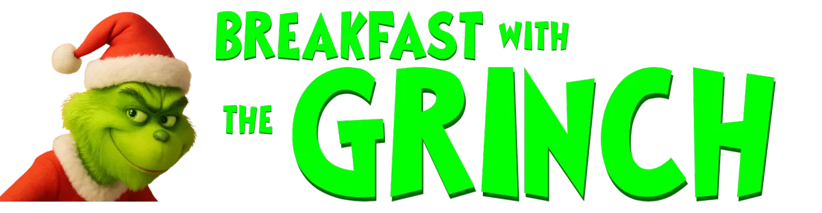 Breakfast with The Grinch