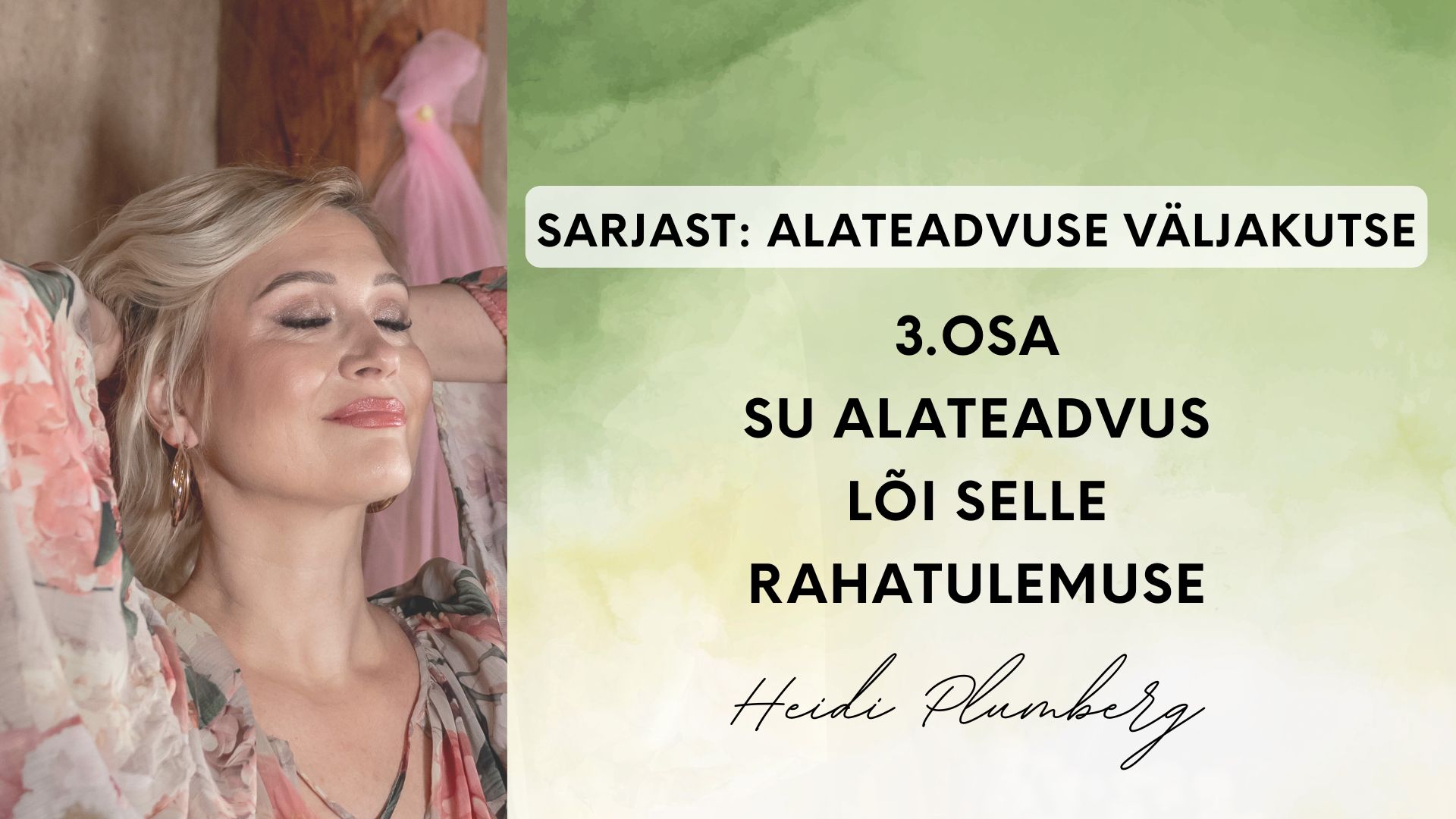 alateadvus lõi rahatulemuse