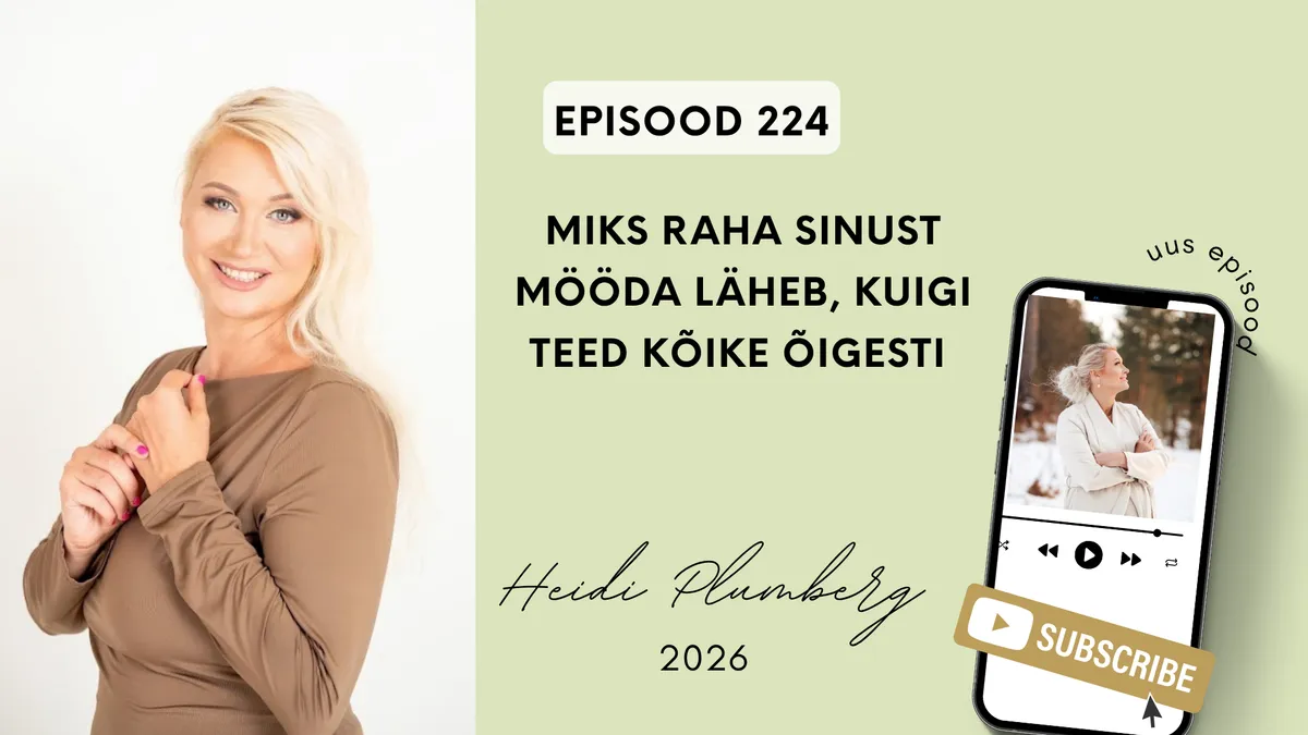Miks raha sinust mööda läheb, kuigi teed kõike õigesti