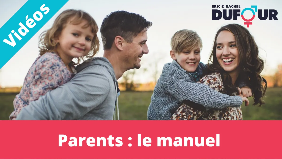 Parents : le Manuel - vidéos