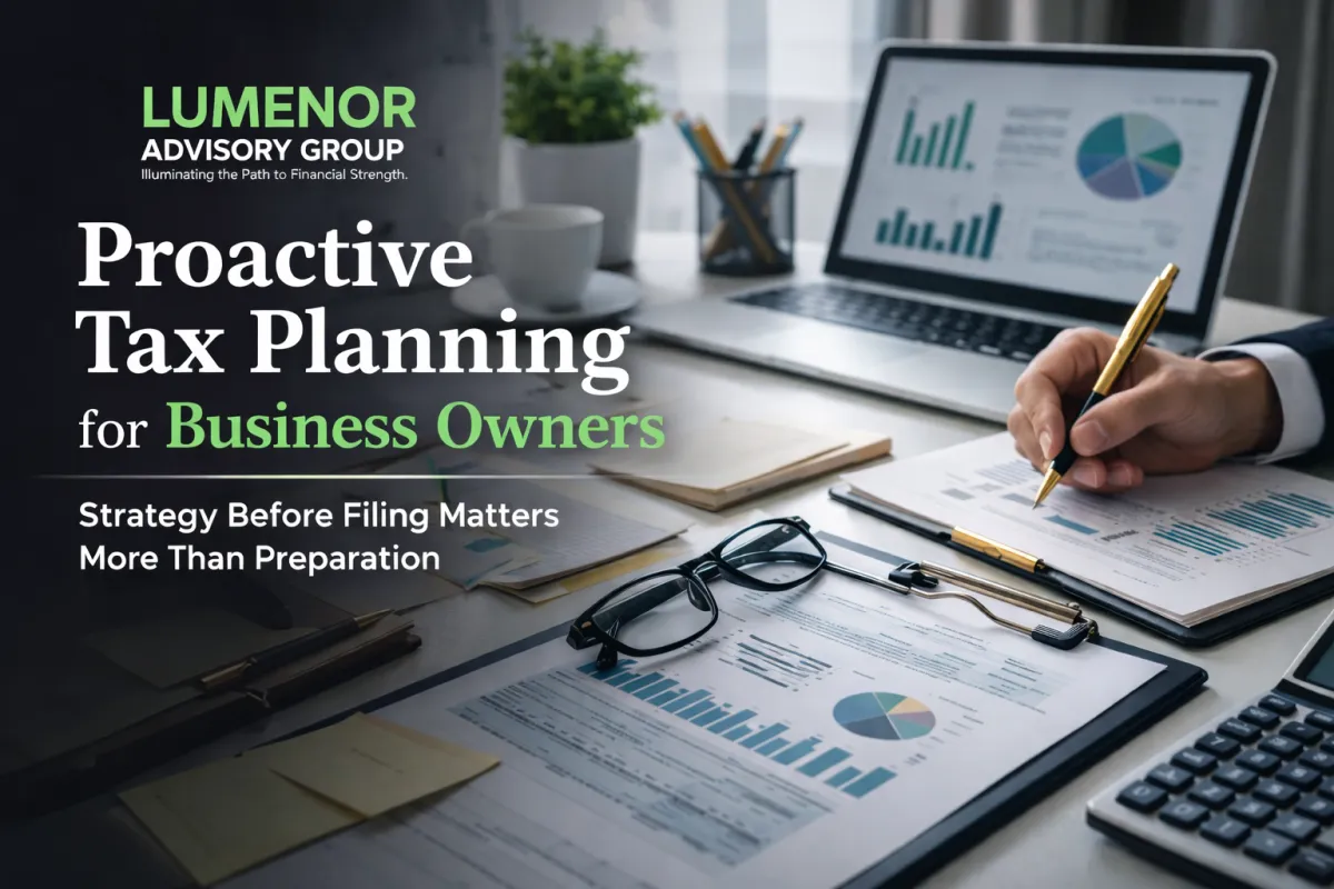 Proactive tax planning reduces liability and improves financial control.