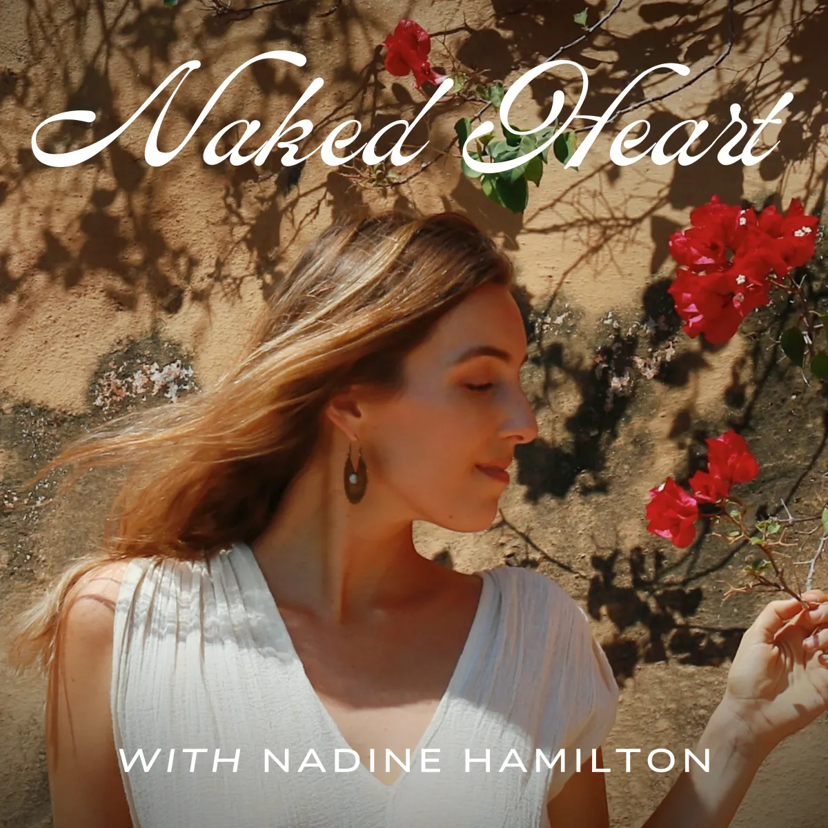 Naked Heart Podcast with Nadine Hamilton