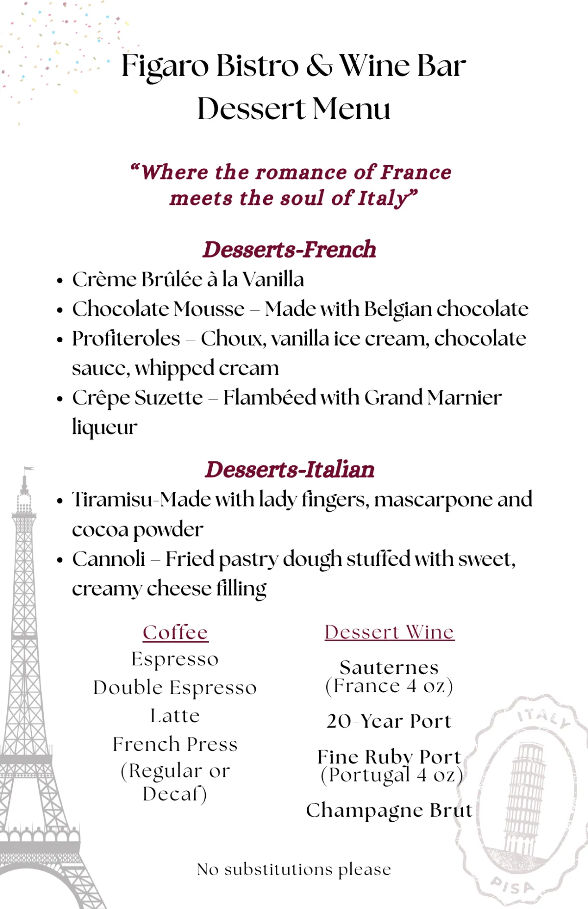 Classic French dessert served at Figaro Bistro