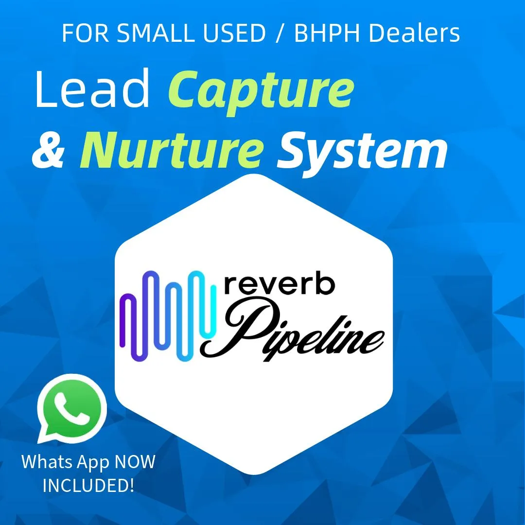 reverb pipeline auto bhph crm lead capture nurture text marketing