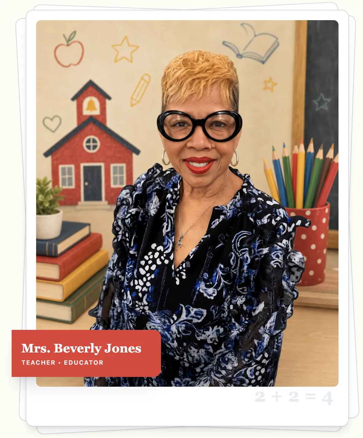 Mrs. Beverly Jones - Teacher & Educator