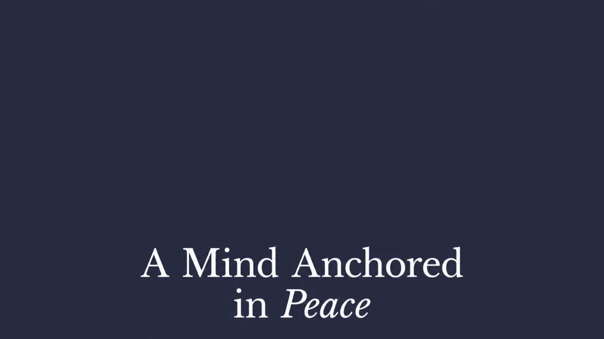 A Mind Anchored in Peace