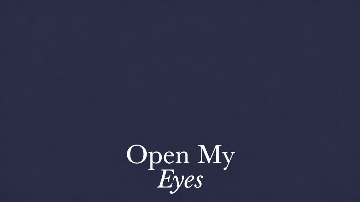 Open My Eyes title graphic