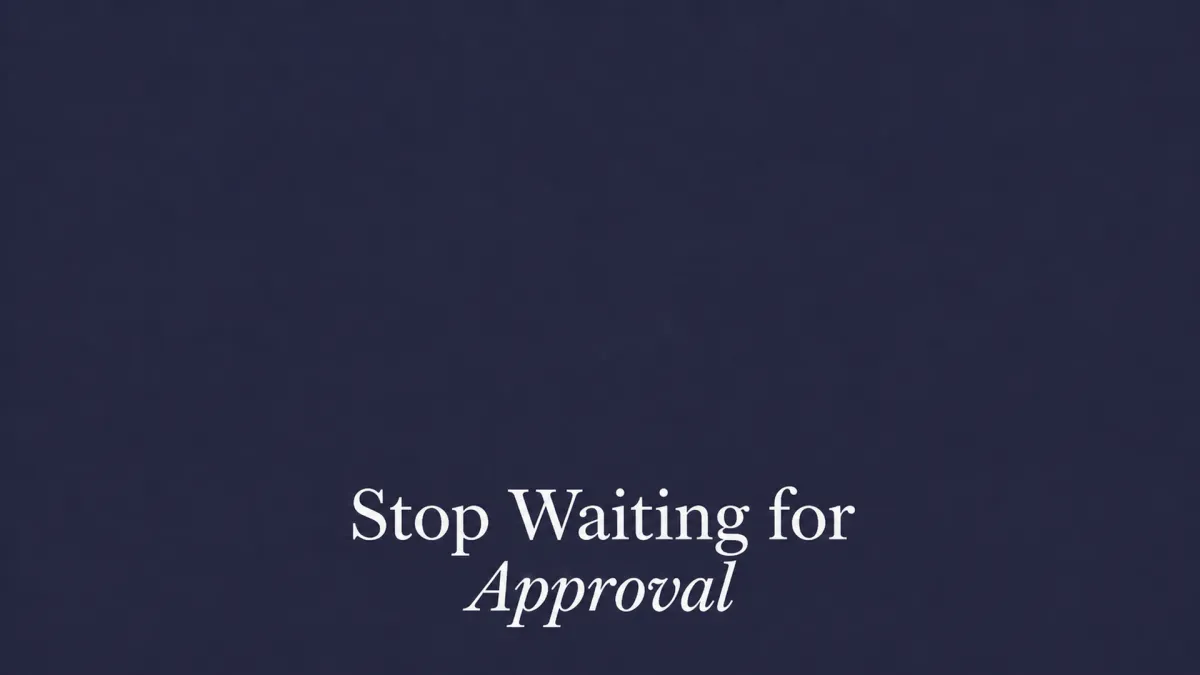 Stop Waiting for Approval title graphic