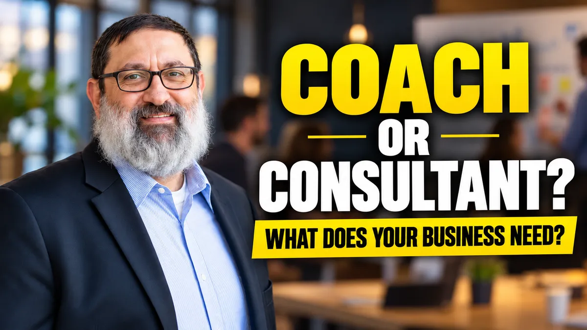 Business Coach vs. Consultant: Which Does Your Company Need?