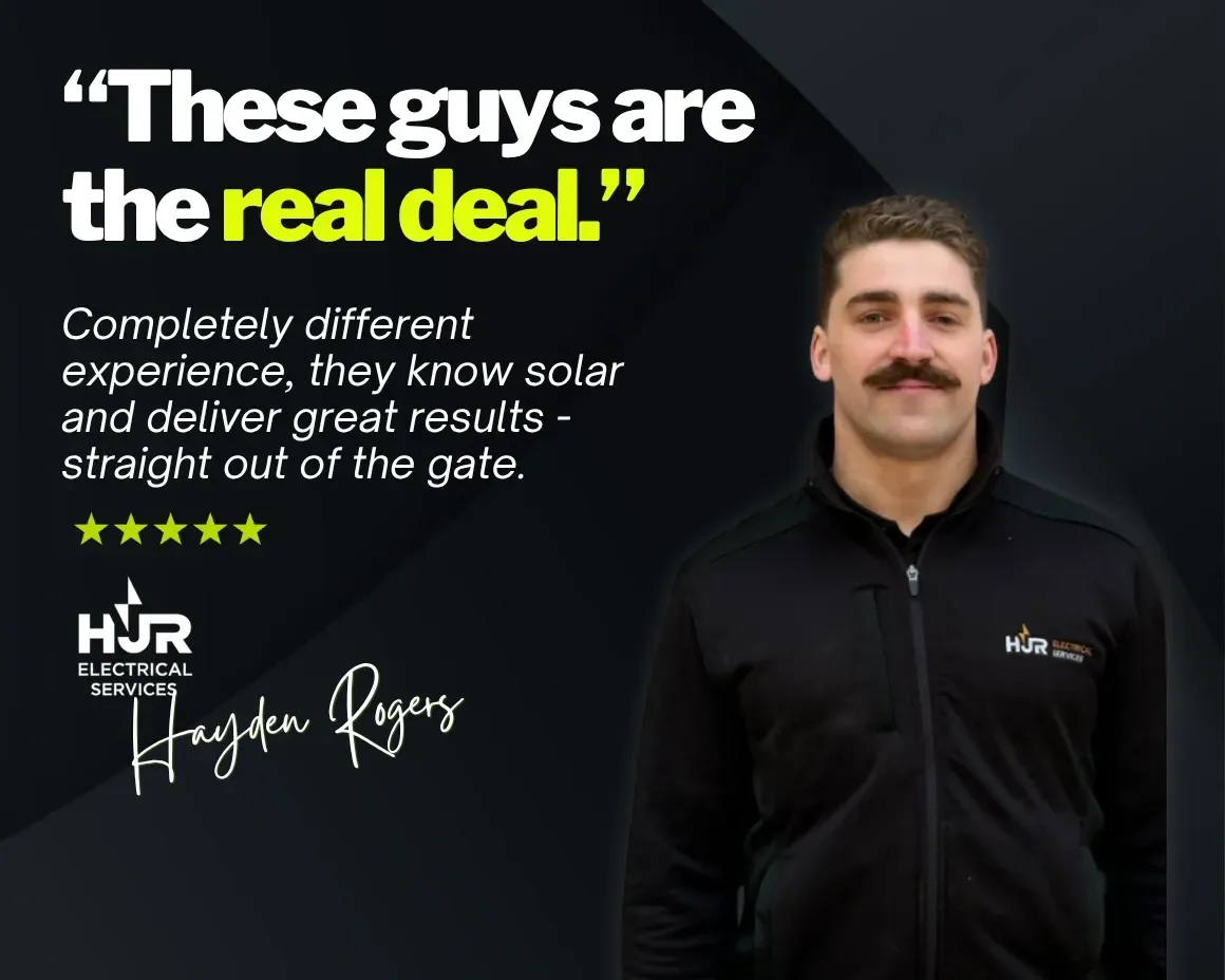 HJR Electrical – Hayden Rogers – Finally, a team that can actually deliver results