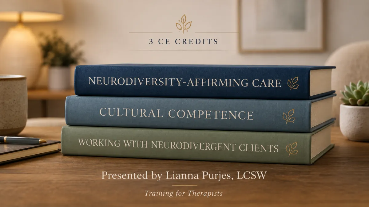 Neurodiversity-Affirming Care: Building Cultural Competence Beyond the Therapy Room