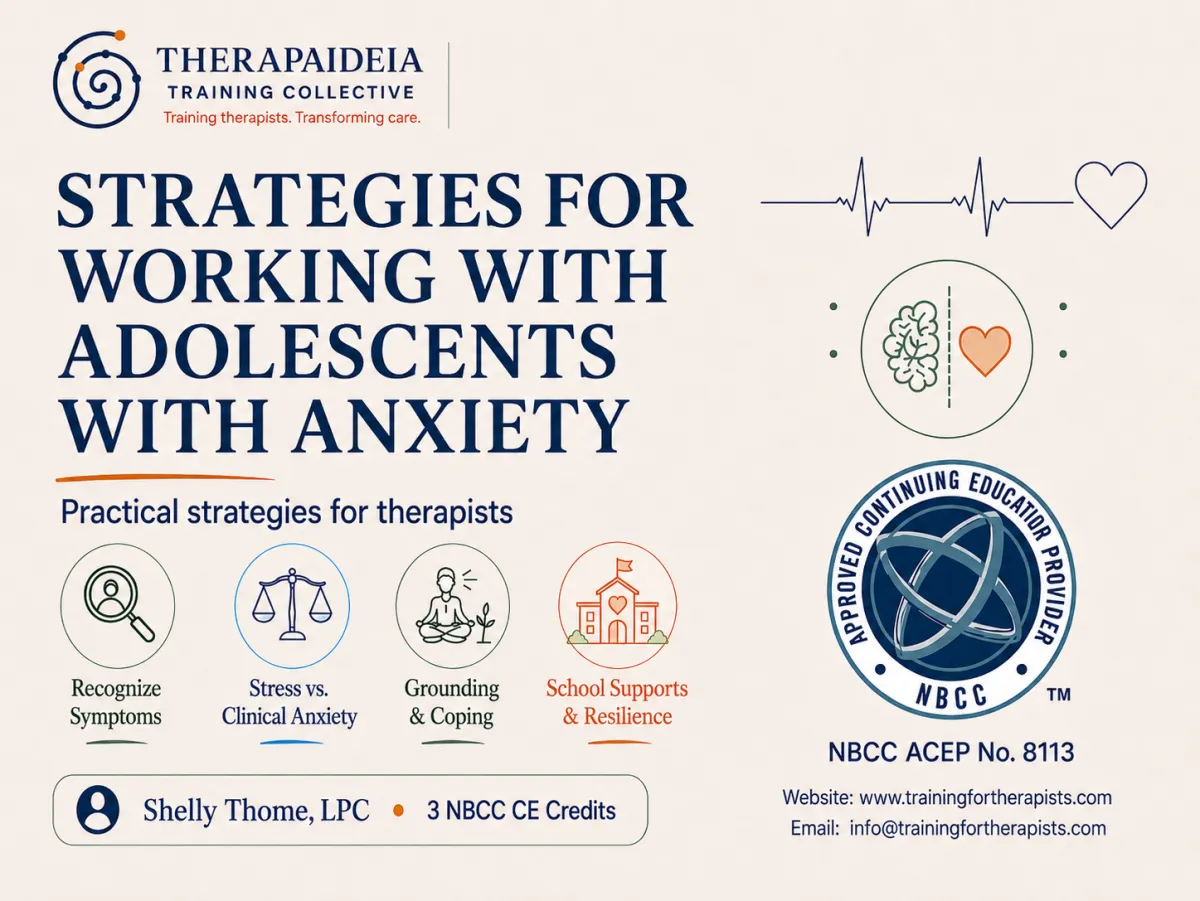 Adolescent Anxiety Continuing Education for Therapists | 3 NBCC CE